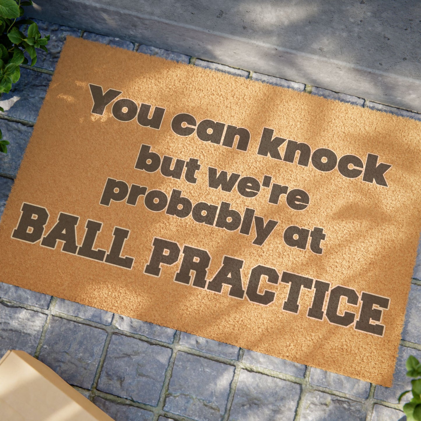 We're Probably at Ball Practice | Welcome Mat