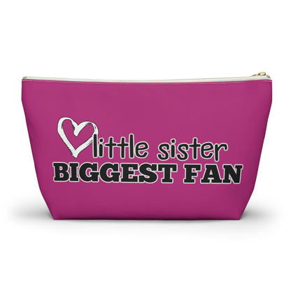 Little Sister, Biggest Fan | Accessory Pouch