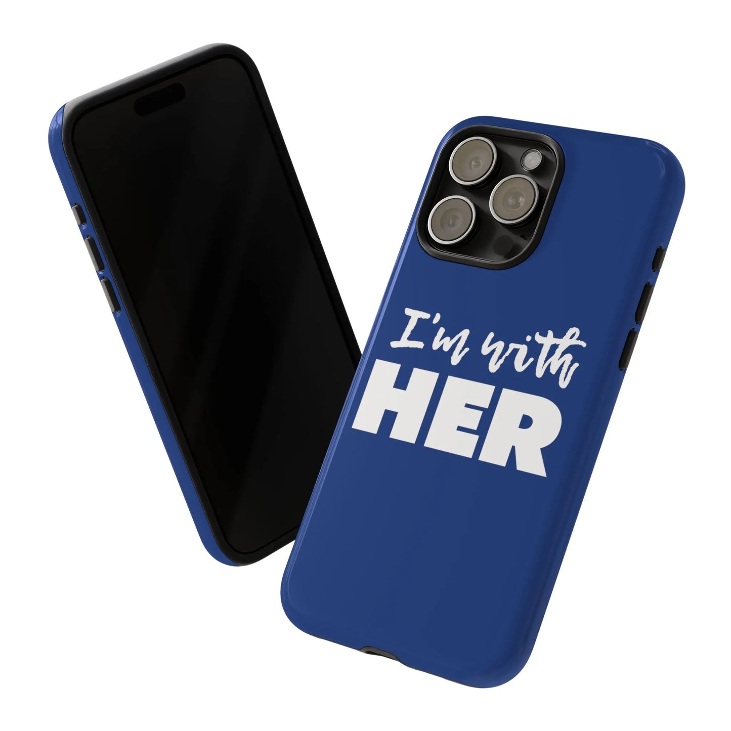 I'm with HER Phone Case