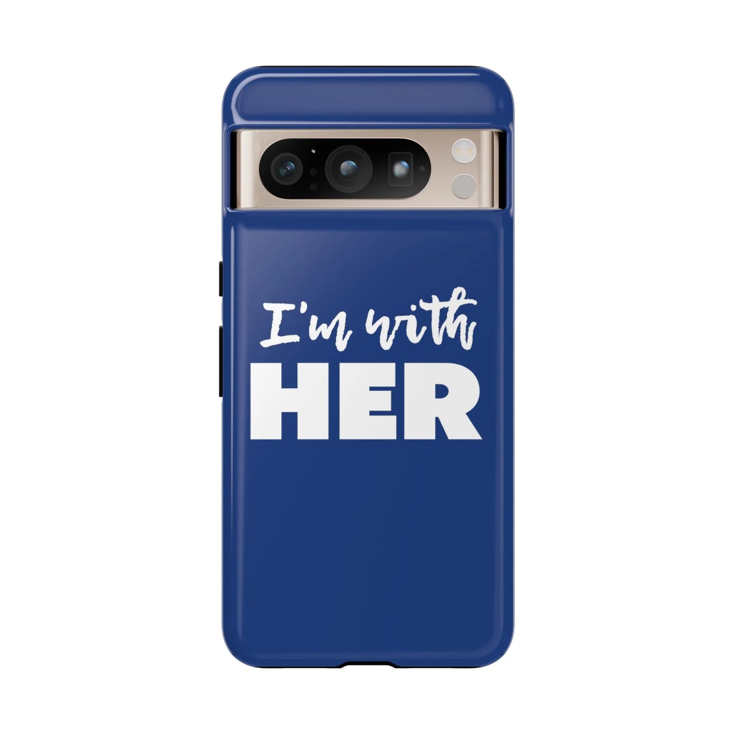 I'm with HER Phone Case