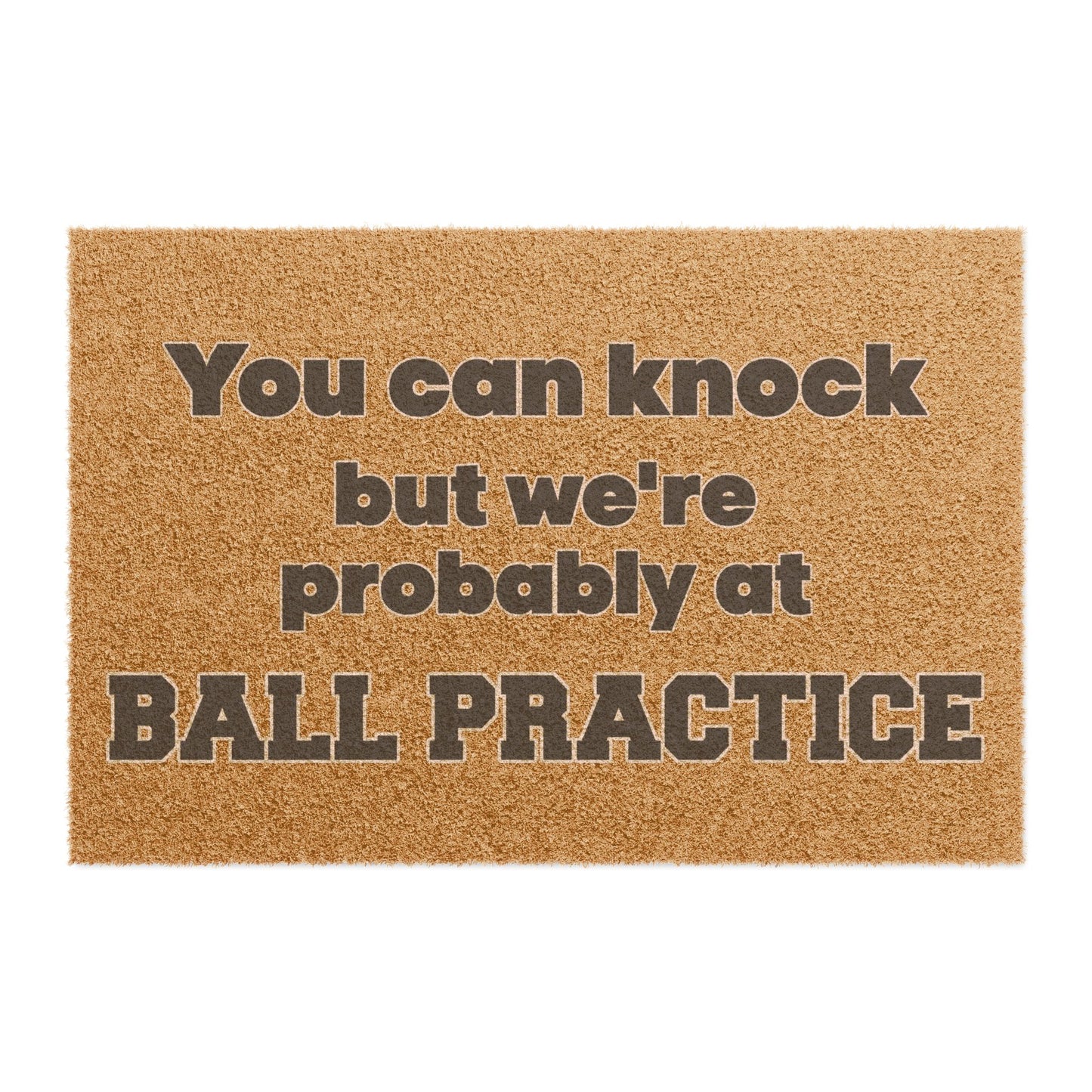 We're Probably at Ball Practice | Welcome Mat