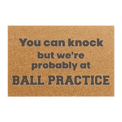 We're Probably at Ball Practice | Welcome Mat