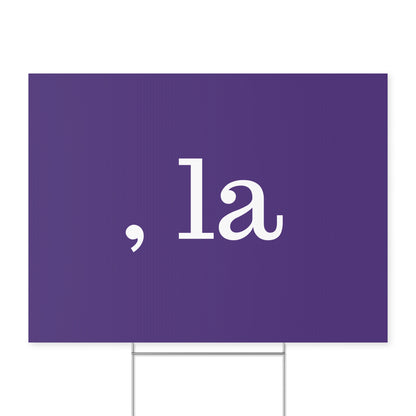 , la Yard Sign