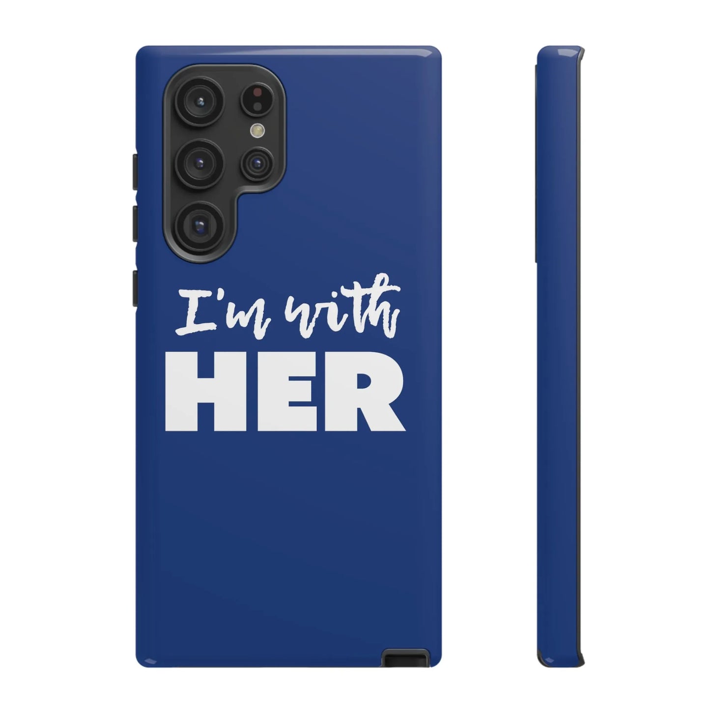 I'm with HER Phone Case