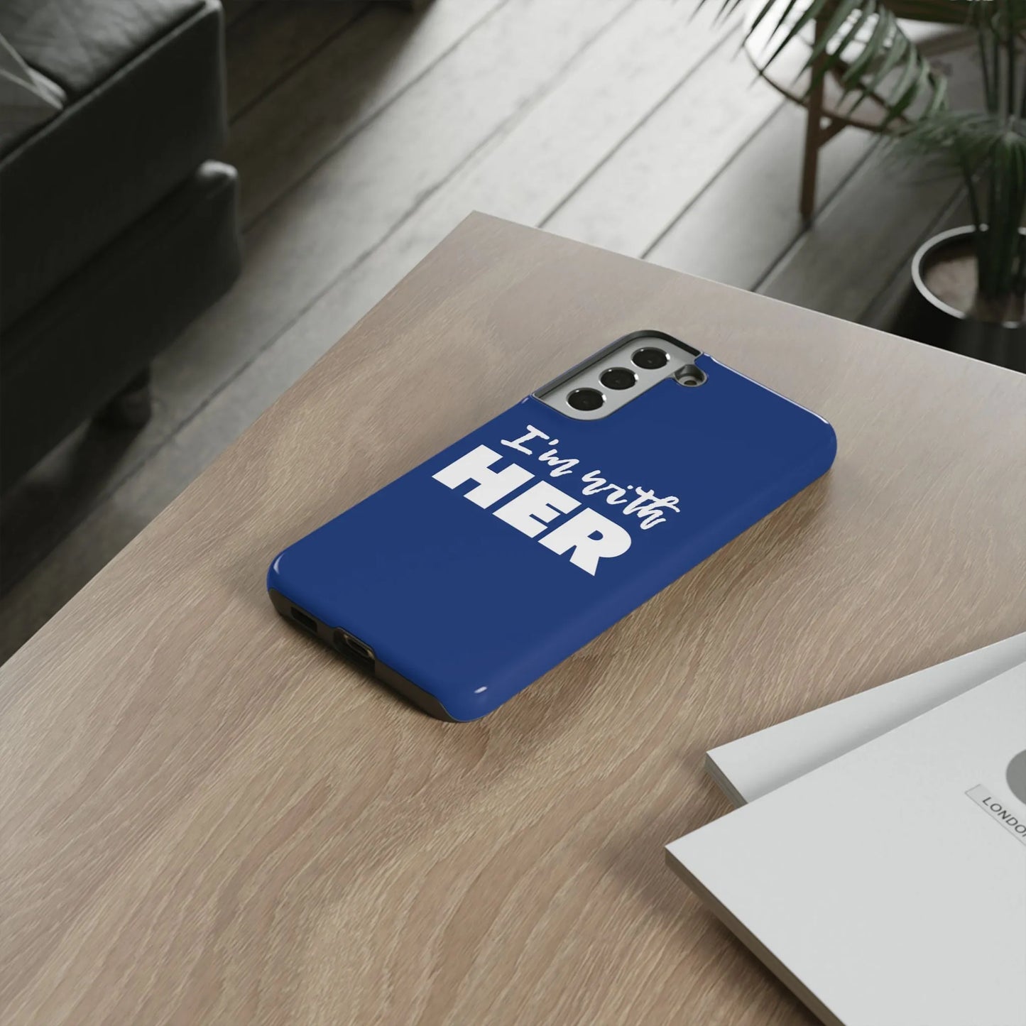 I'm with HER Phone Case