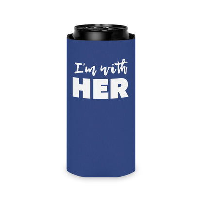 I'm with HER Koozie
