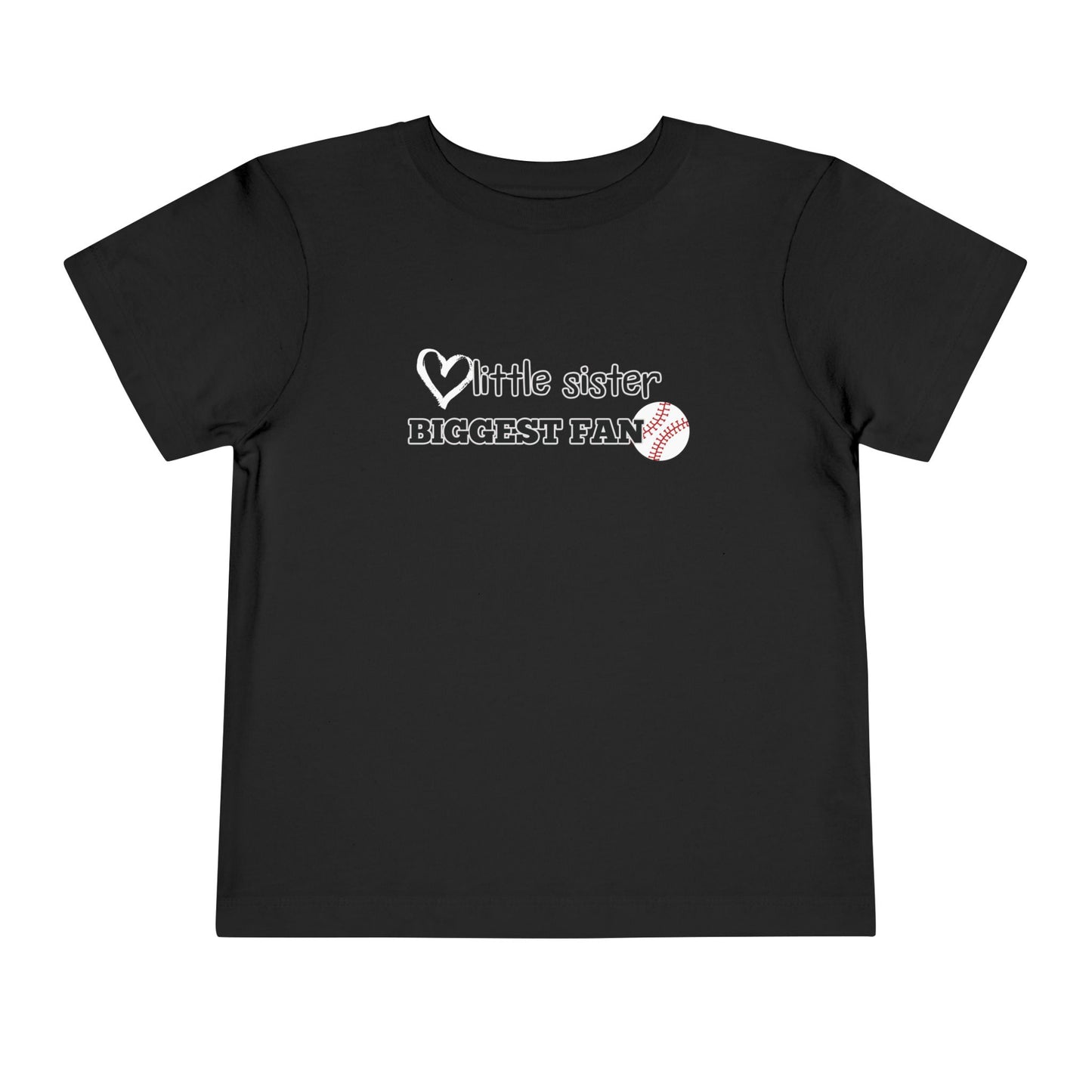 Little Sister, Biggest Fan (Baseball) Toddler Tee