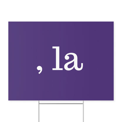 , la Yard Sign