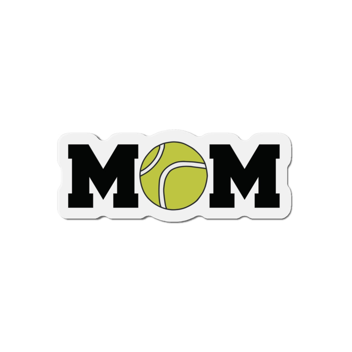 Tennis MOM | Magnet