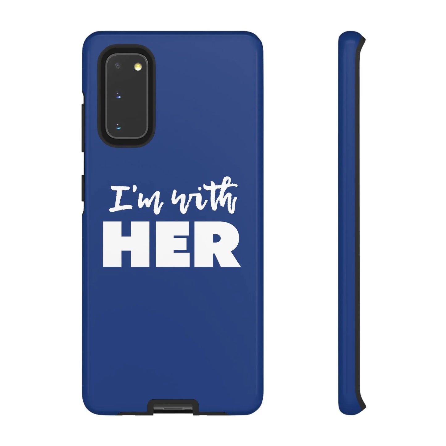I'm with HER Phone Case