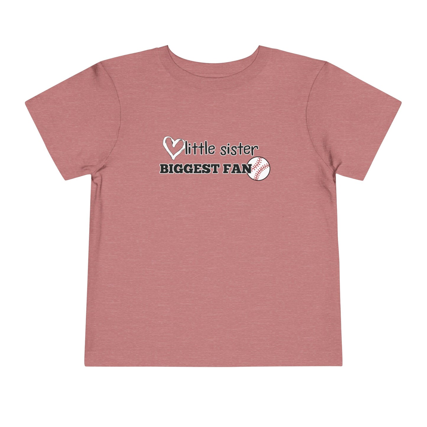 Little Sister, Biggest Fan (Baseball) Toddler Tee