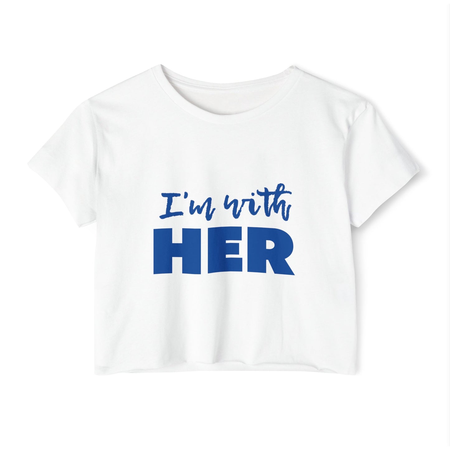 I'm with HER Crop Top
