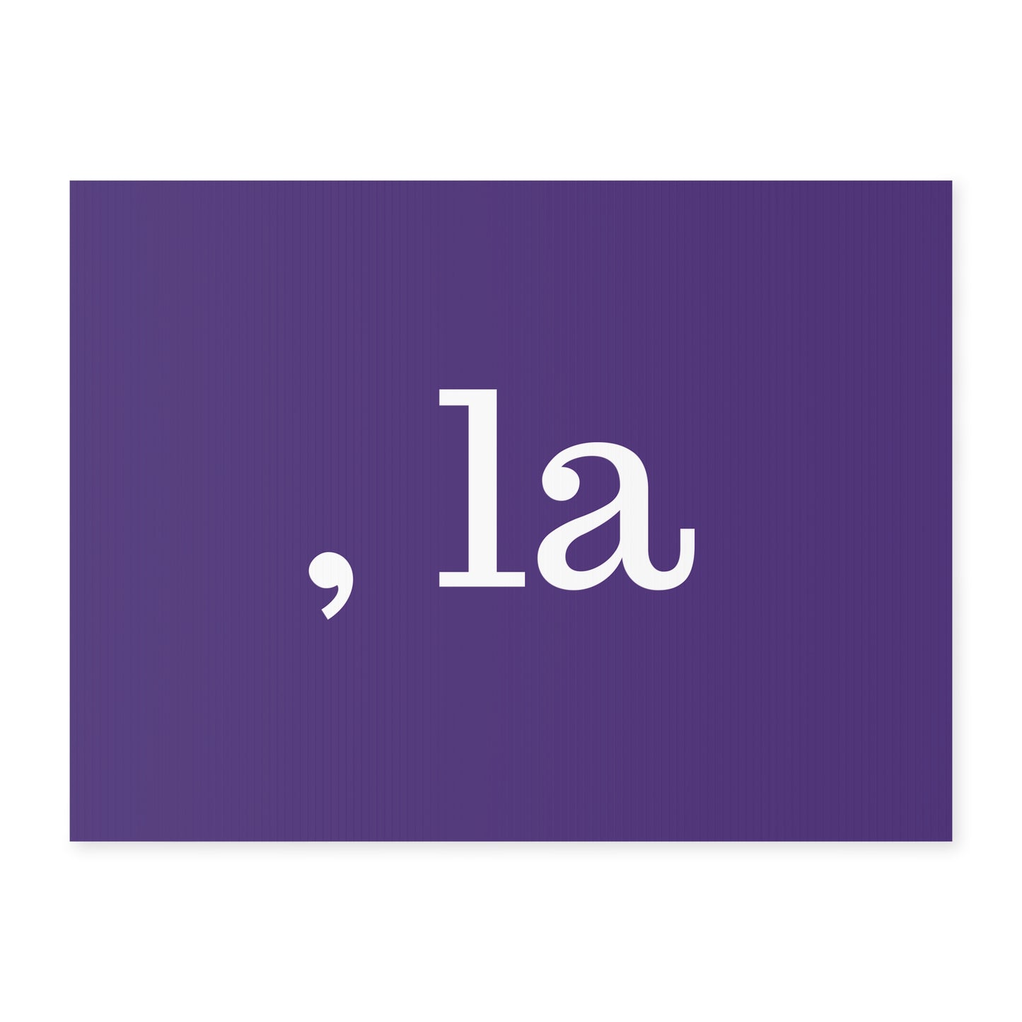 , la Yard Sign