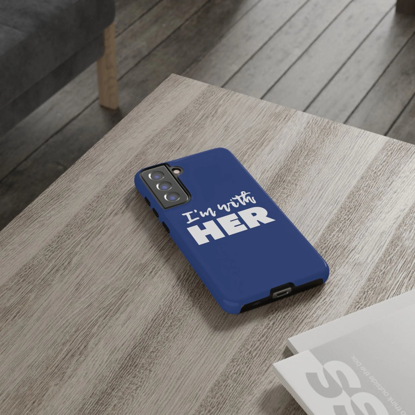 I'm with HER Phone Case