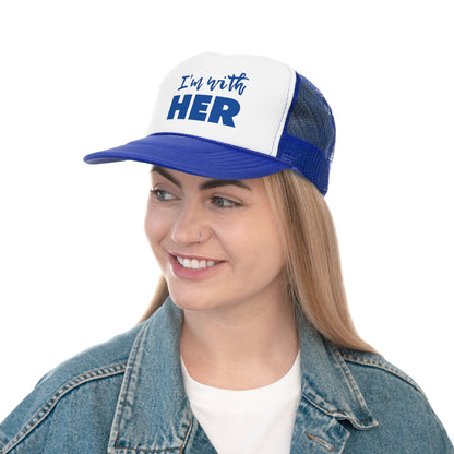 I'm with HER Trucker Hat